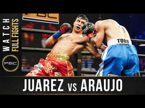Juarez vs Araujo FULL FIGHT: Apri; 17, 2021 | PBC on FOX