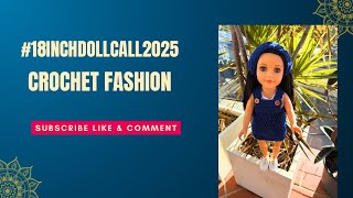 CROCHET 18 inch doll wardrobe of clothes & accessories #bestdressed18inchdollcal2025 …December