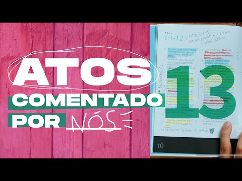 ATOS comentado por NÓS #13 - Capítulo 25 e 26