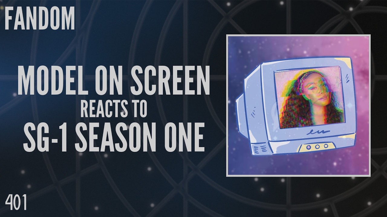 401: Model On Screen Reacts to Stargate SG-1 Season One (Fandom)