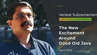 Devnexus 2022 -  The New ExcitementAround Good Old Java - Venkat Subramaniam