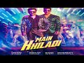 Main Khiladi Tu Anari Song Selfiee Akshay Kumar Emraan Hashmi Nushrratt Selfie Trailer