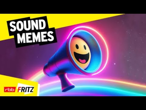 Sound Memes: halt mal kurz