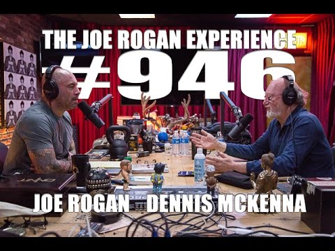 Joe Rogan Experience #946 - Dennis McKenna