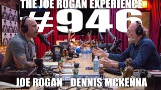 Joe Rogan Experience #946 - Dennis McKenna