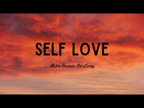Metro Boomin, Coi Leray - Self Love (Lyrics)