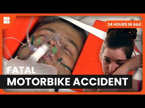 Internal Bleeding After Fatal Motorbike Collision | 24 Hours in A&E | Medical Documentary