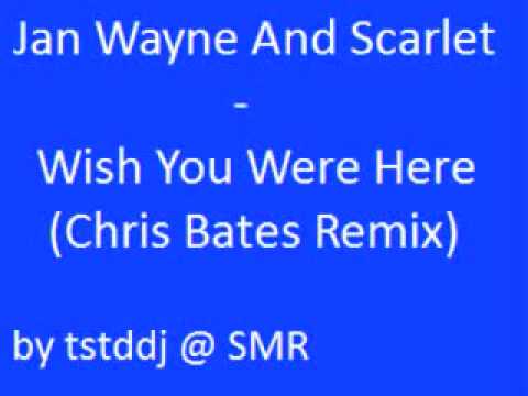 Jan Wayne And Scarlet Wish You Were Here Chris Bates Remi
