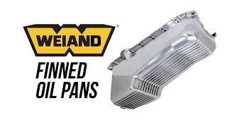 Weiand Finned Oil Pans