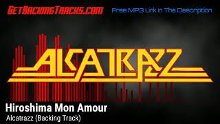 Download lagu Alcatrazz - Hiroshima Mon Amour - BACKING TRACK mp3 Download lagu Alcatrazz - Hiroshima Mon Amour - BACKING TRACK mp3