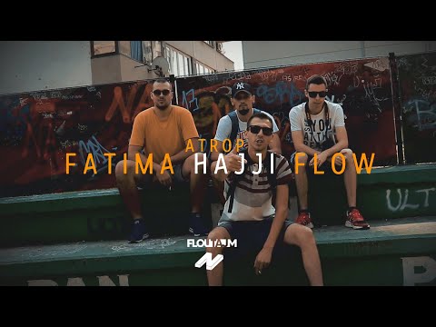 Atrop - Fatima Hajji Flow (Official Video)