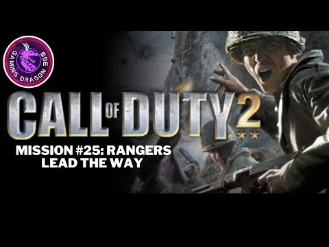 Call of Duty 2 - Mission #25: Rangers Lead The Way - PC 4K Walkthrough