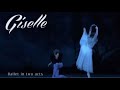 Giselle - Full Length Ballet by Bolshoi Ballet Theatre
