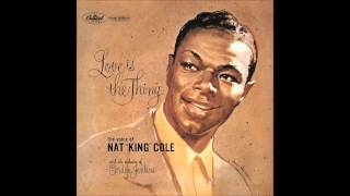 Nat King Cole - Stardust  - Love Is The Thing 1957