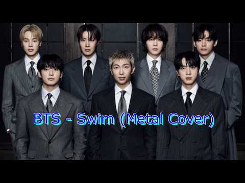 BTS - Swim (Metal Cover)