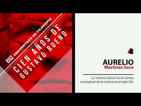 Aurelio Martínez Seco - La “música clásica” en el campo conceptual de la música en el siglo XXI