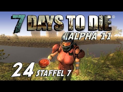 7 Days to Die S07E24 - Leckere Innereien [Alpha 11] [Gameplay German Deutsch] [Let's Play]