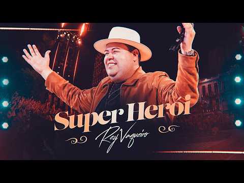 SUPER HERÓI - Rey Vaqueiro (Rey Vaqueiro Ao Vivo em Belém do Pará)
