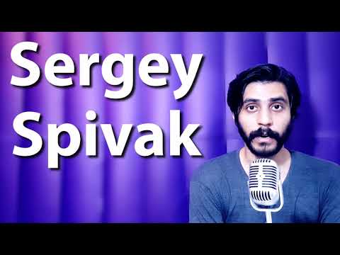 How To Pronounce Sergey Spivak