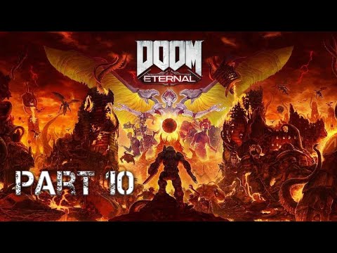DOOM ETERNAL- gameplay Walkthrough Live pt10