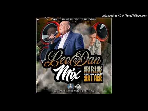 Leo Dan vrs Alci Acosta Mix by Joseph Dj