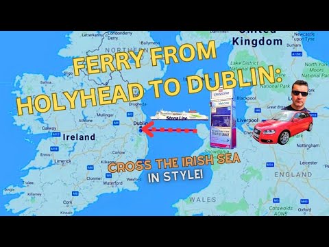 Ferry From Holyhead To Dublin: Cross The Irish Sea In Style!