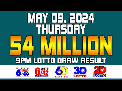 9PM Draw Lotto Result Super Lotto 6/49 Lotto 6/42 6D 3D 2D May 09, 2024