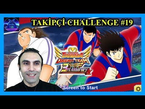 😉 TAKİPÇİLERLE PVP#19 😉 ! | CAPTAIN TSUBASA DREAM TEAM TAKİPÇİ CHALLENGE #19 | OYUN VİDEOSU