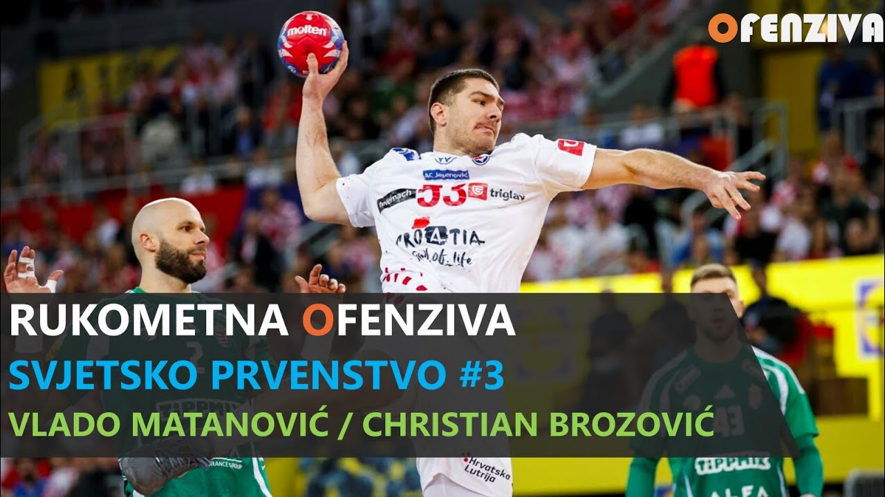 Rukometna Ofenziva - Svjetsko prvenstvo #3
