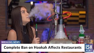 Complete Ban on Hookah Affects Restaurants