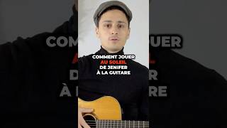 Comment jouer Au soleil à la guitare