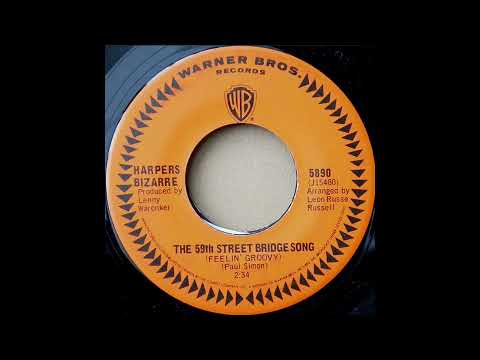 Harpers Bizarre - The 59th Street Bridge Song  (Feelin' Groovy)  (1967)