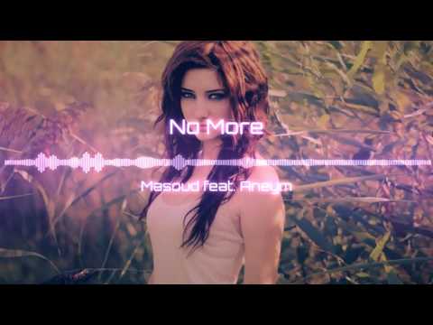 Best Vocal Trance | Masoud feat. Aneym - No More ( Original Mix)