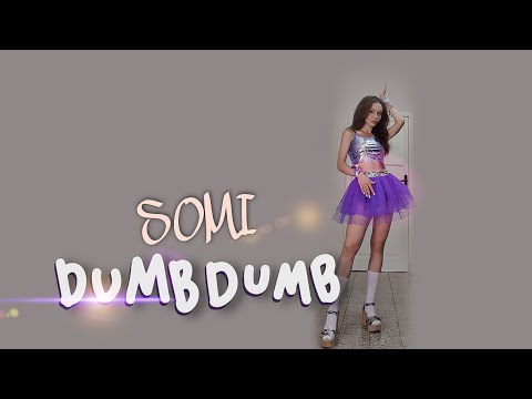 SOMI (전소미) - 'DUMB DUMB' Dance Cover | Sara Romano