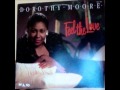 DOROTHY MOORE   MORE THAN JUST ANOTHER HURT