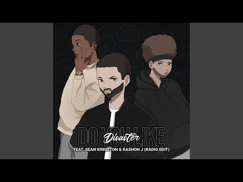 Do You Like (Disaster)