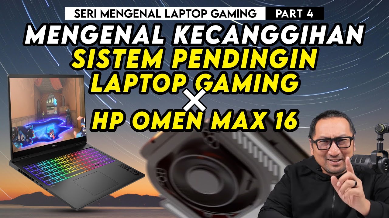 Ini Rahasia Kenapa Performa Laptop Gaming Lebih Kencang! Seri Mengenal Laptop Gaming - Part 4