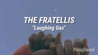 Laughing Gas (The Fratellis) Sub Español