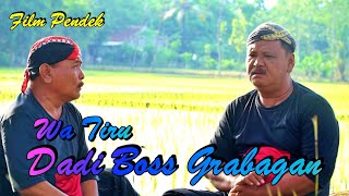 Download lagu FILM PENDEK WA TIRU DADI BOS GRABAGAN mp3