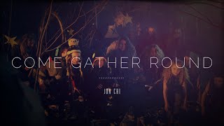 Jon Chi - Come Gather Round