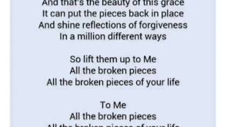 All the broken peaces by Matthew West