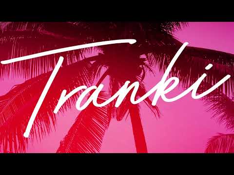 Tranki - Official Playlist Mix