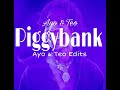 Ayo Teo Piggybank Ayo Teo Edits