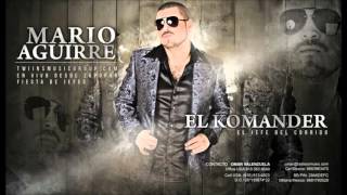 EL KOMANDER MARIO AGUIRRE(Giles Music)