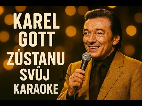 Karel Gott - Zůstanu svůj (karaoke)