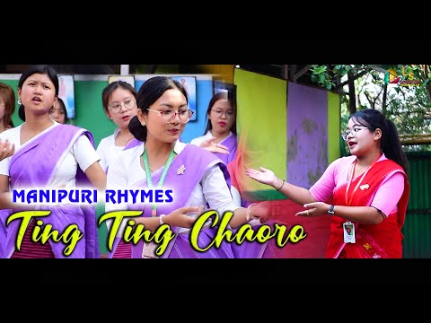 TING TING CHAORO  ( MANIPURI RHYMES ) KID’S CARE SCHOOL