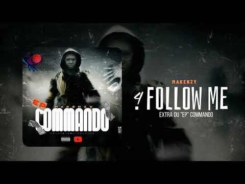 MAKENZY - FOLLOW ME ( EP: Commando )