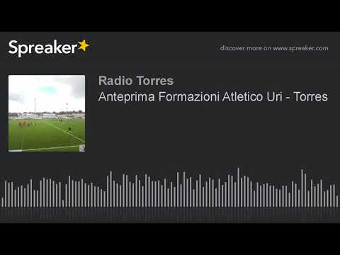 Anteprima Formazioni Atletico Uri - Torres
