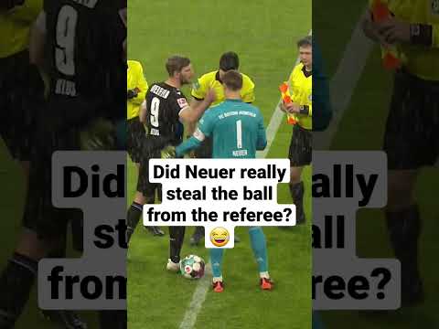 Manuel Neuer steals the referee's ball 😂