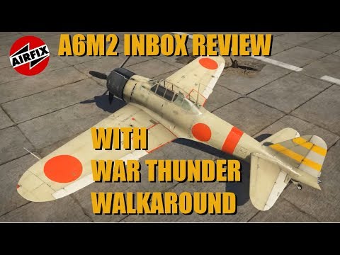 Airfix A6M2 Zero 1/72 review with War Thunder plane walkaround